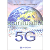 Spiritualità e 5G<br />
