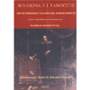 Bologna e i Tarocchi<br /> Un patrimonio italiano del Rinascimento. Storia arte simbologia letteratura 