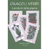 Oracoli Verdi<br />I simboli delle piante