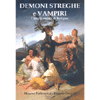 Demoni Streghe e Vampiri<br />I luoghi magici di Bologna