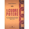 Il Cuore del Potere<br />Dal signoraggio bancario alla desovranizzazione degli Stati