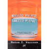 Mezzo vuoto mezzo pieno