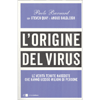 L'Origine del Virus<br />Le verità tenute nascoste che hanno ucciso milioni di persone