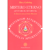 Mistero Eterno - Mysterium Aeternum<br />Il Disegno delle Forze Magiche