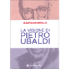 La Visione di Pietro Ubaldi<br />