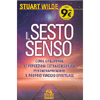 Il Sesto Senso<br />Come sviluppare le percezioni extrasensoriali