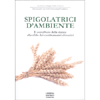 Spigolatrici d'Ambiente<br />Il contributo delle donne alla sfida dei cambiamenti climatici