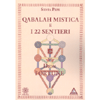 Qabalah Mistica e i 22 Sentieri<br />Di Dion Fortune