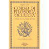 Corso di Filosofia Occulta<br />Cabbala, Tarocchi, Magia, Talismani