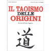 Il Taoismo delle Origini<br />