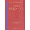 Mistica Pienezza di Vita <br />Mistica e Spiritualità - Tomo I