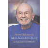 Swami Kriyananda - Messaggero di Luce<br />La vita e l'eredità di un discepolo di Paramhansa Yogananda