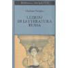 Lezioni di Letteratura Russa<br />