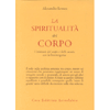 La Spiritualità del Corpo<br />