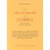 La Depressione e il Corpo<br />