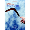 Karma Istantaneo<br />