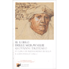Il LIbro delle Meraviglie<br />A cura di Alessandro Boella e Antnonella Galli