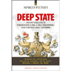 Deep State<br />I segreti dell’élite finanziaria e delle multinazionali che controllano i governi