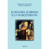 Ildegarda di Bingen e la Musicoterapia<br />Il potere di guarigione della musica