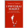 I Pifferai Magici<br />La spensierata corsa dell'umanità verso l'abisso