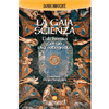 La Gaia Scienza<br /> L'alchimia come via integrale