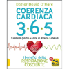 Coerenza Cardiaca 365<br />3 volte al giorno. 6 volte al minuto. 5 minuti. I benefici della respirazione cosciente