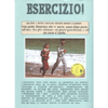 Esercizio!<br />Una guida illustrata che vi porta , passo dopo passo, ad una vita più salutare