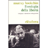 L'Ecologia della Libertà<br />Emergenza e dissoluzione della gerarchia