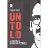 UNTOLD<br />La Vera Storia di Giangiacomo Fletrinelli