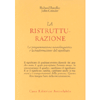 La Ristrutturazione<br />