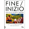 Fine - Inizio<br />Edizione essenziale di La Fine è il Mio Inizio