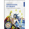 Simbologia di Urano<br />Le energie sottili e la grande connessione