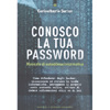 Conosco la Tua Password<br />Manuale di autodifesa informatica