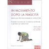 In Movimento dopo la Nascita <br />Manuale per neomamme e operatori
