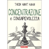 Concentrazione e Consapevolezza<br />