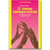 Il Tocco Terapeutico (R)<br />La forza guaritrice del Therapeutic tyouch