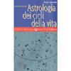 Iniziazione all'Astrologia dei Cicli della Vita<br />