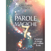 Parole Magiche 7<br />Il quantum di energia che ti cambia la vita