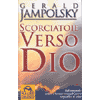 Scorciatoie verso Dio
