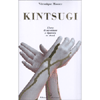 Kintsugi<br />L'arte di accettare e riparare se stessi