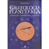 Grafologia Planetaria<br />I simboli dell’universo nella scrittura
