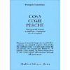 Cosa Come Perche'<br />Una risposta alle domande sul buddhismo la meditazione e la vita consapevole