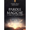 Parole Magiche e la Guida del Maestro Invisibile<br />Quaderno di esercizi con un soffio di serenità