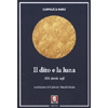 Il Dito e la Luna<br />101 storie sufi. Postfazione di Gabriel Mandel Khan