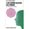 L'Interpretazione del Sogno<br />una indagine metodologica