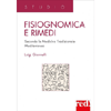 Fisiognomica e Rimedi<br />Secondo la medicina tradizionale mediterranea
