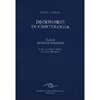 Dizionario di Cristologia<br />Testi di Rudolf Steiner scelti e raccolti per studiosi di scienza dello spirito
