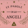 Le Parole degli Angeli<br />
