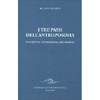 I Tre Passi dell'Antroposofia<br />Filosofia, Cosmologia, Religione