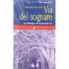 Iniziazione alla Via del Sognare<br />un dialogo con il proprio sè